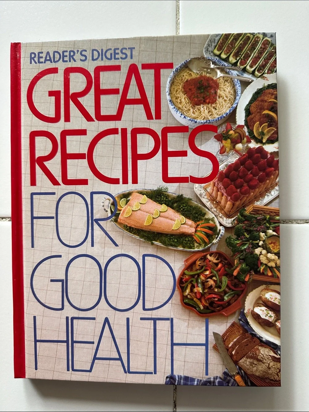 Reader's Digest Great Recipes for Good Health - Red & Blue Cover Cookbook